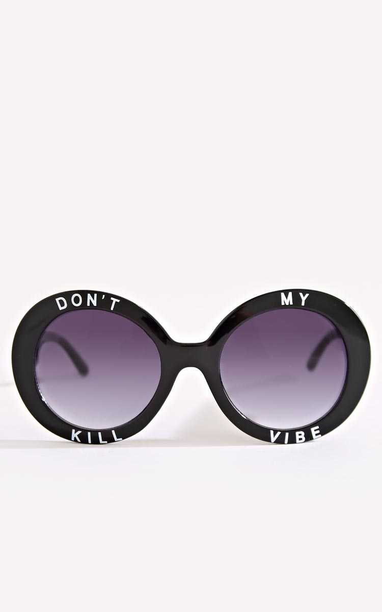 DON'T KILL MY VIBE Round Sunglasses - N/S - Black by Styles For Less