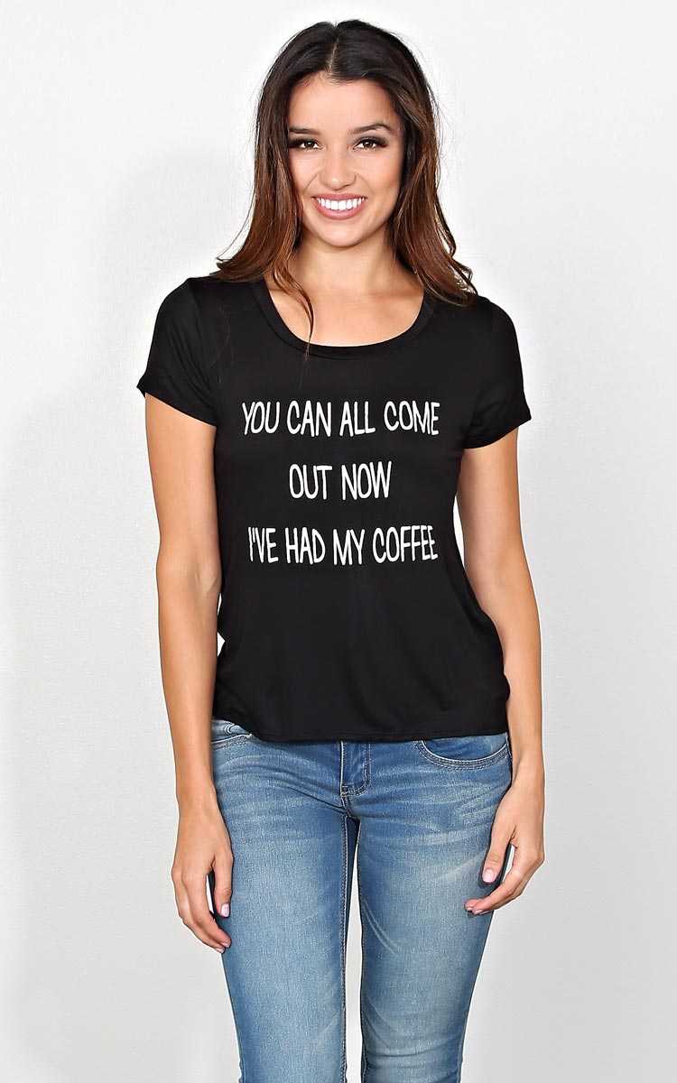 I'VE HAD MY COFFEE Graphic Top - SML - Black in Size Small by Styles For Less