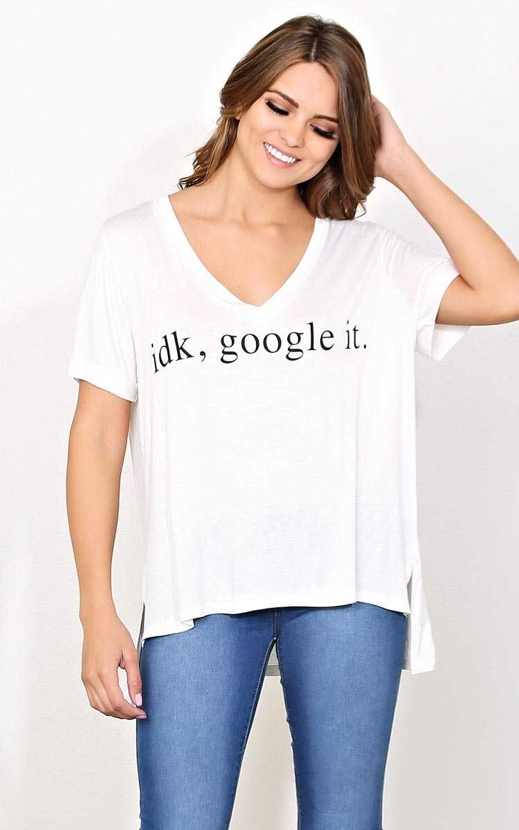 IDK, GOOGLE IT Knit Top - - White in Size by Styles For Less